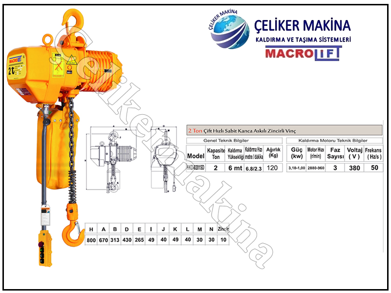 2 Ton 6 mt Çift Hızlı Zincirli Vinç Teknik Özellikleri
