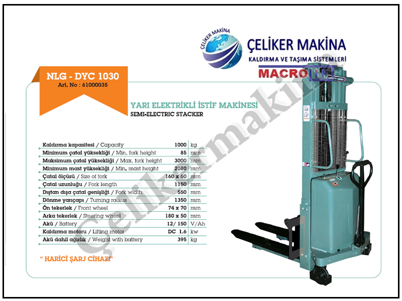 1 Ton Yarı Akülü İstif Makinesi Teknik Özellikleri